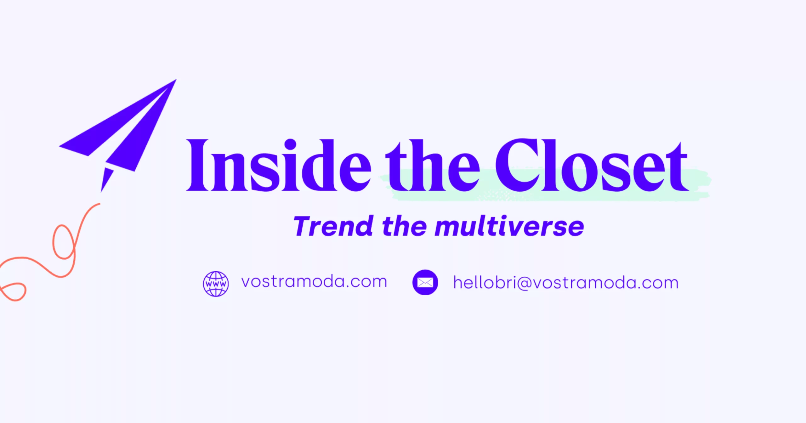 Inside the Closet free bi-monthly newsletter by Vostra Moda